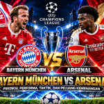 Bayern München vs Arsenal: Analisis Pertandingan, Head-to-Head, Taktik, dan Pemain Kunci